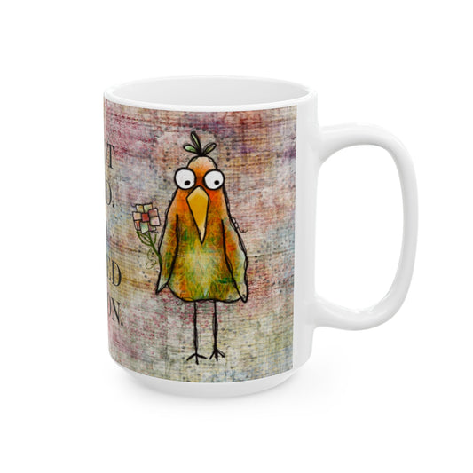 Weird Bird Ceramic Mug, 15oz